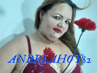 ANDREAHOT82