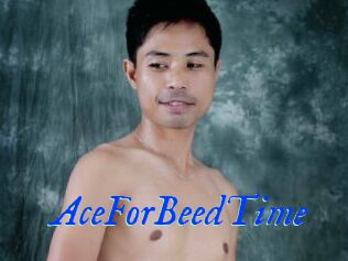 AceForBeedTime