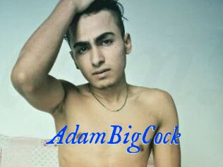 AdamBigCock