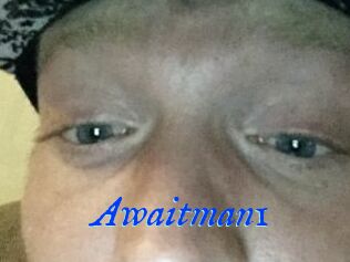 Awaitman1