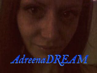 AdreenaDREAM