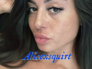 Alicexsquirt