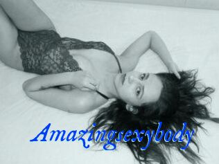 Amazingsexybody