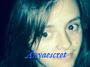 Anyaescret