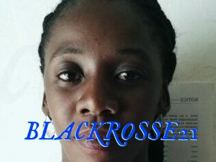 BLACKROSSE21