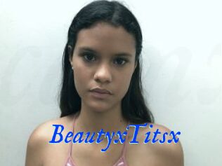 BeautyxTitsx