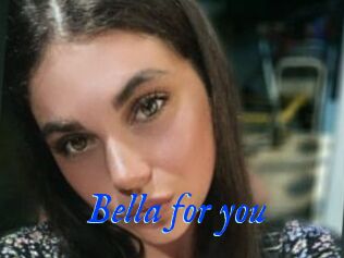 Bella_for_you