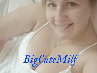 BigCuteMilf