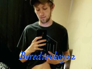 Boredwvboy22