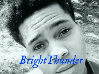 BrightThunder