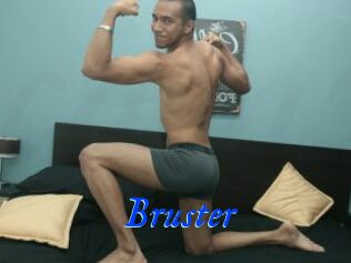 Bruster