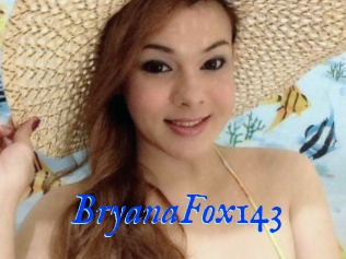 BryanaFox143