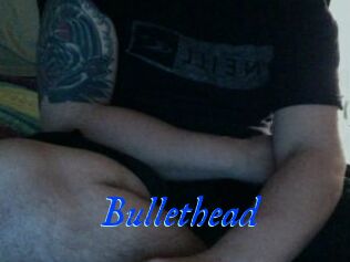 Bullethead