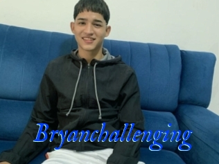 Bryanchallenging