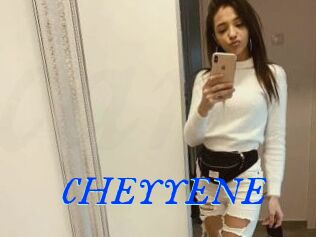 CHEYYENE