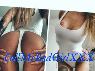 CallMeBadGirlXXX