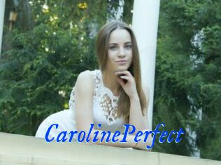 Caroline_Perfect