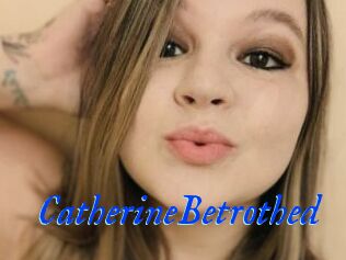 CatherineBetrothed