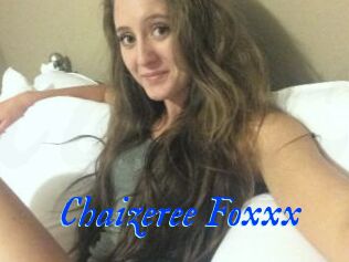 Chaizeree_Foxxx