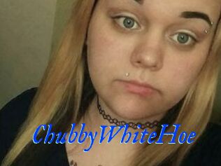 ChubbyWhiteHoe