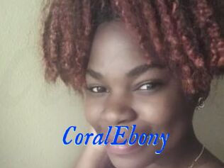 CoralEbony