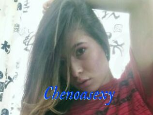 Chenoasexy