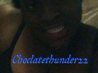 Choclatethunder22