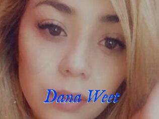 Dana_Weet