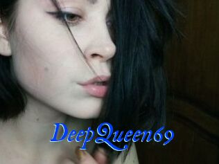 DeepQueen69