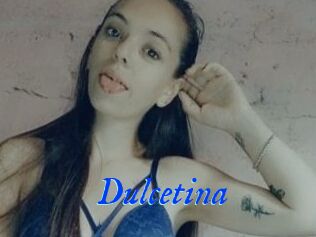 Dulcetina