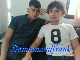 Damianandfrank