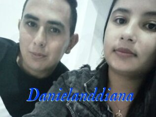 Danielanddiana