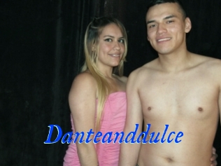 Danteanddulce