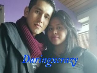 Daringxcrazy