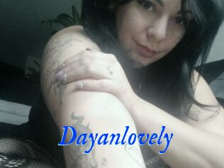 Dayanlovely