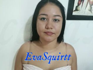 EvaSquirtt