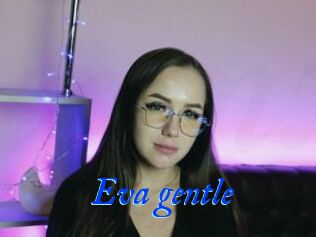 Eva_gentle