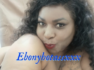 Ebonyhotassxxx