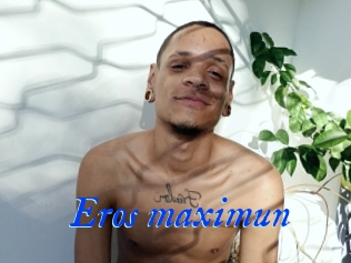 Eros_maximun