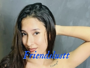 Friendslustt