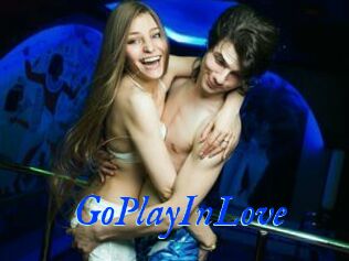 GoPlayInLove