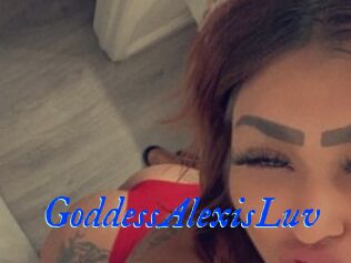 GoddessAlexisLuv