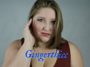 Gingerthicc