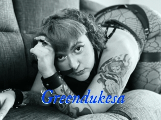 Greendukesa