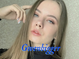 Gwenbigger