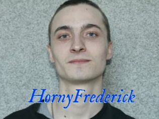 HornyFrederick