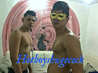 Hotboyshugecock