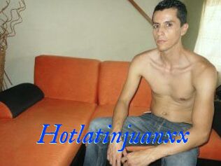 Hotlatinjuanxx