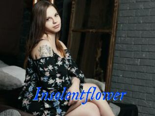 Insolentflower