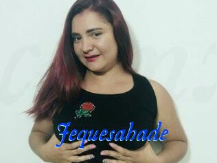 Jequesahade